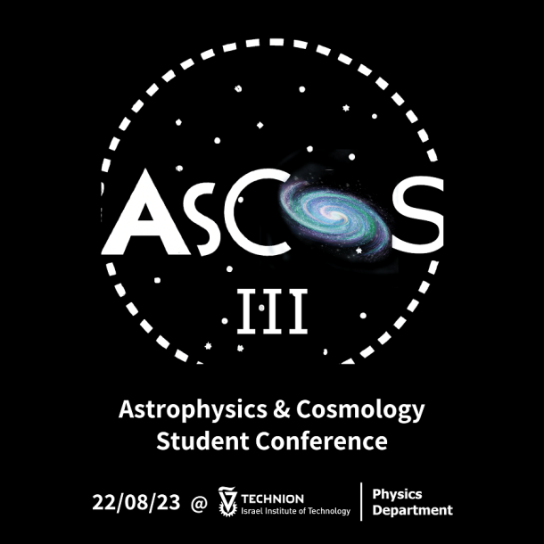 Announcing ASCOS III - Astrophysics & Cosmology Student Conference 22/08/23