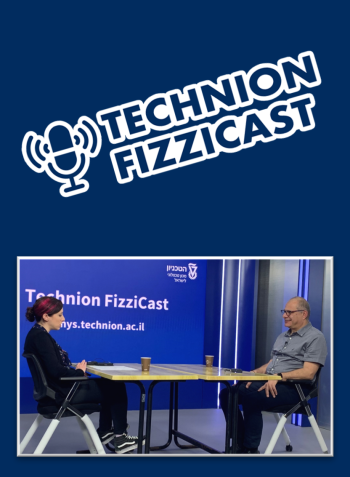 Technion Fizzicast