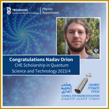 Nadav Orion won the CHE scholarship in quantum science and technology 2023-4